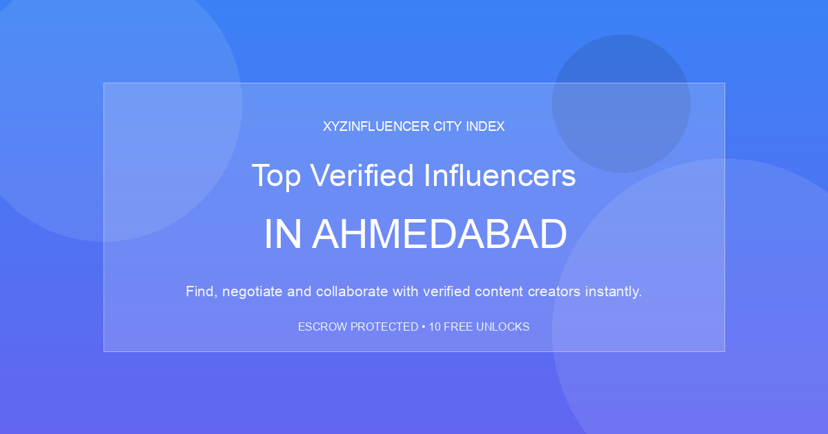 Top Verified Influencers in Ahmedabad