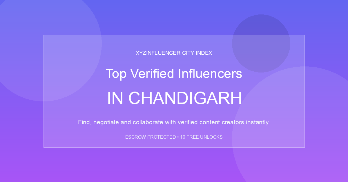 Top Verified Influencers in Chandigarh