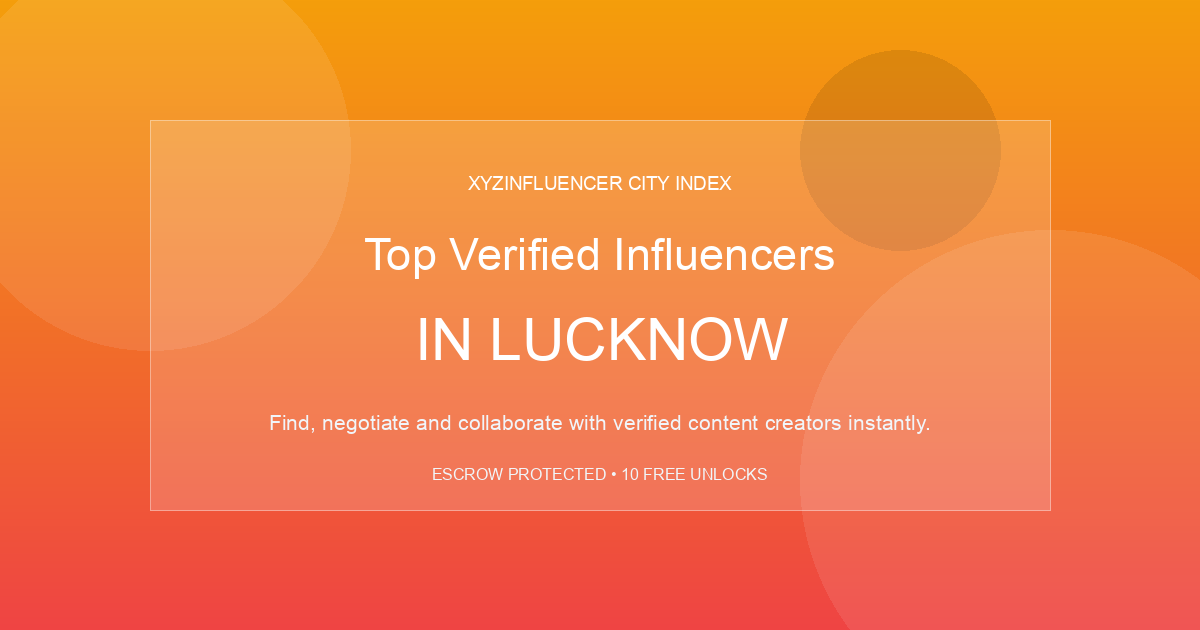 Top Verified Influencers in Lucknow