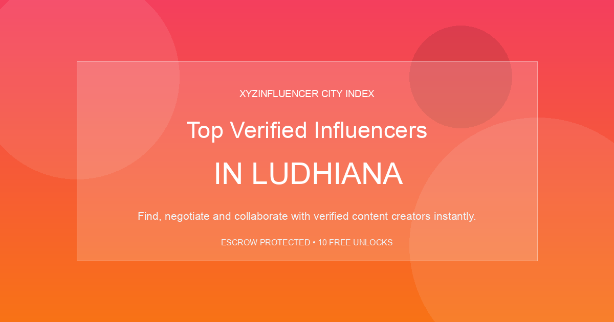 Top Verified Influencers in Ludhiana
