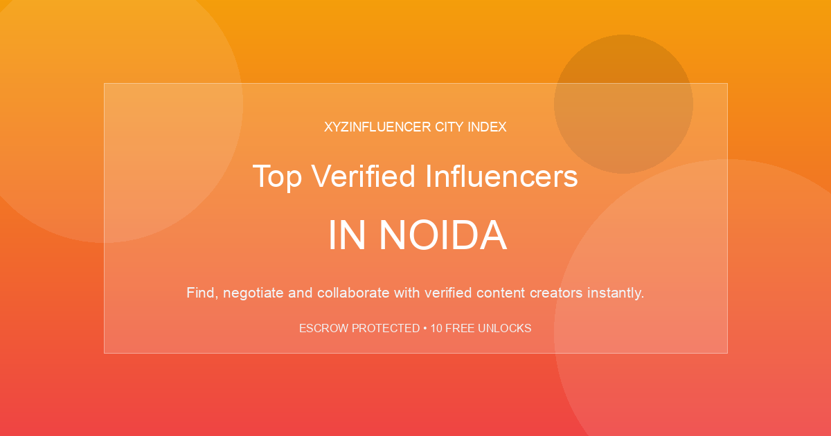 Top Verified Influencers in Noida