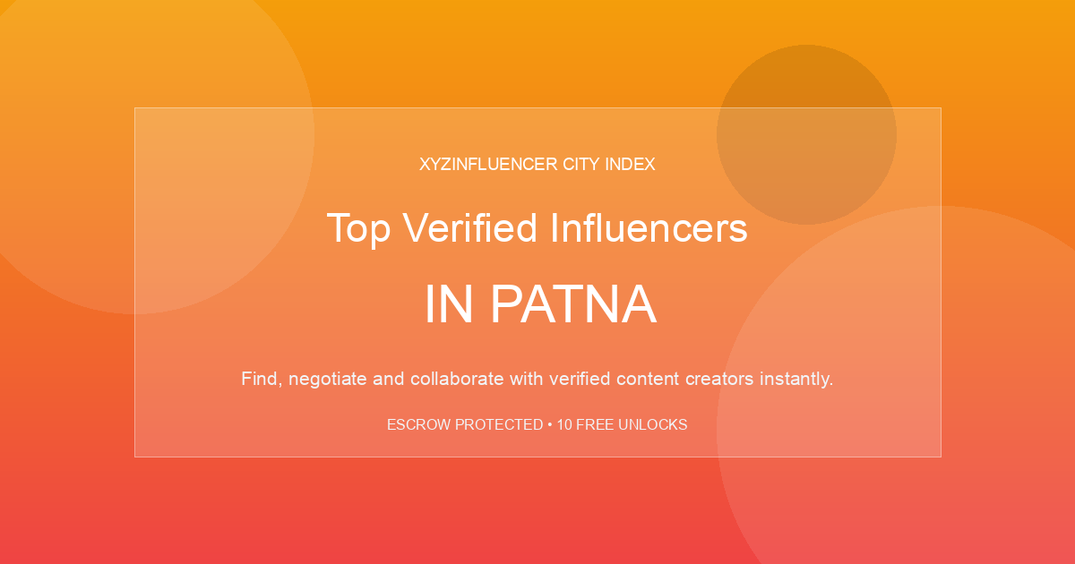 Top Verified Influencers in Patna
