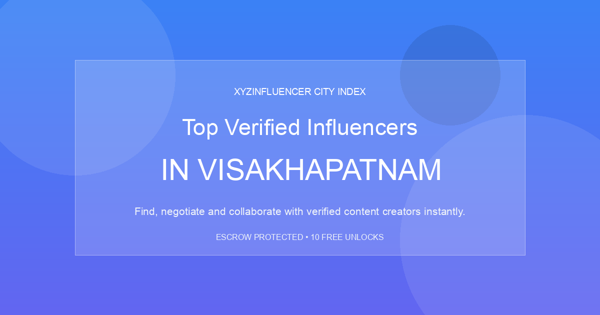 Top Verified Influencers in Visakhapatnam